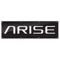 The Arise Contest Banner is a black rectangular sign crafted from heavy-duty nylon with "ARISE" in bold white letters, resembling a race banner.