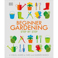 Beginner Gardening Step by Step