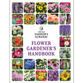 The Old Farmer’s Almanac Flower Gardener’s Handbook