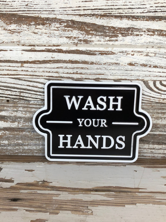 Wash Your Hands Tin Sign