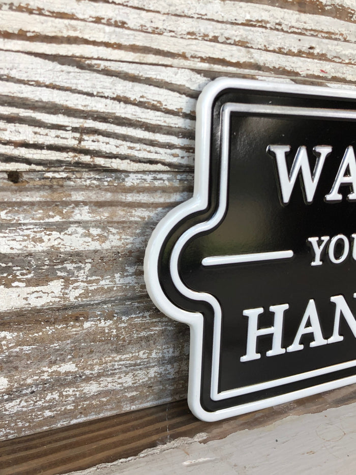 Wash Your Hands Tin Sign
