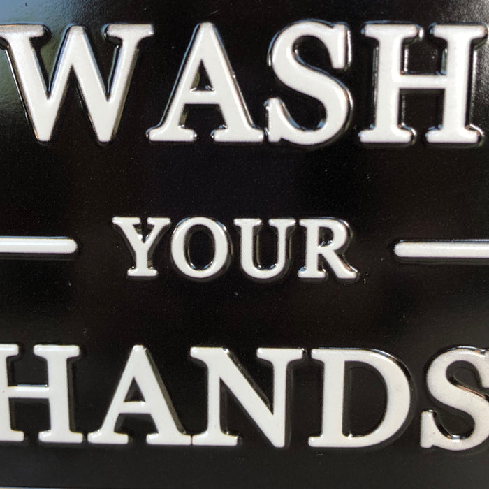 Wash Your Hands Tin Sign